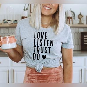 Love Listen Trust Do